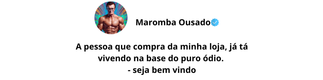 Nome da loja  Marombaousadocamisetas