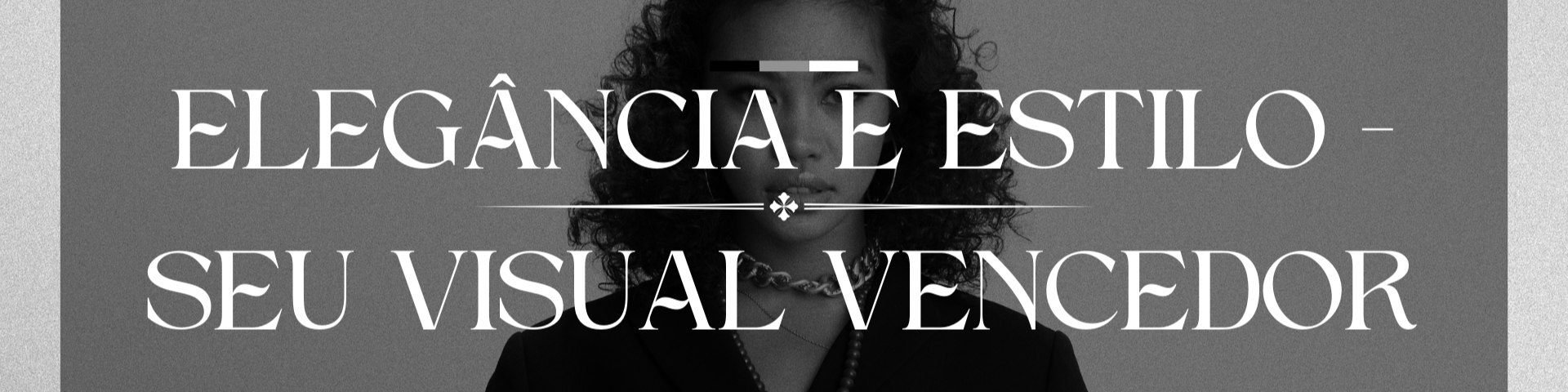 Nome da loja  Elegância e Estilo - seu visual vencedor