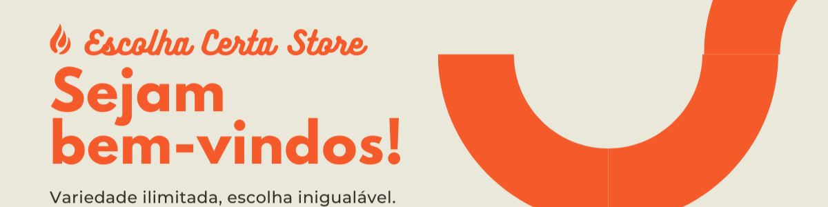 Nome da loja  Escolha Certa Store