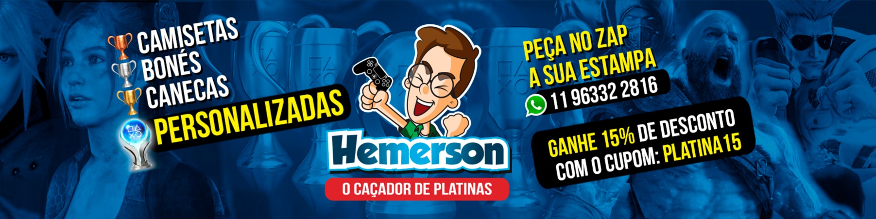 Nome da loja  Hemerson o Caçador de Platinas
