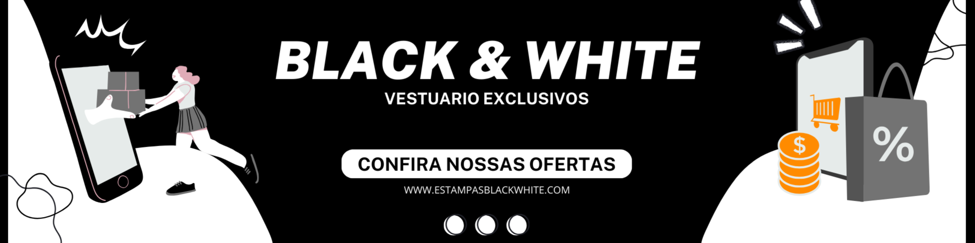 Nome da loja  Black & White