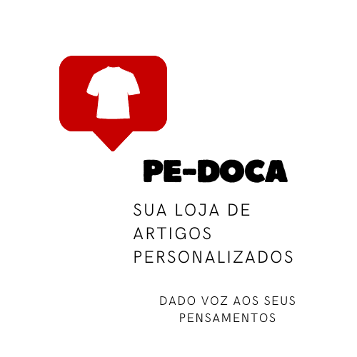 PEdoca - Camisetas e produtos personalizados
