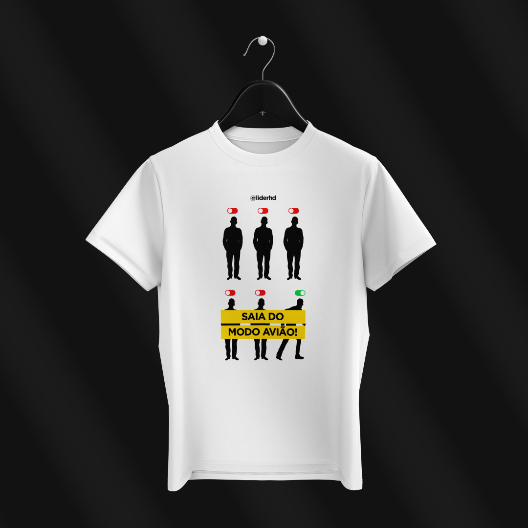 Nome do produto  Camiseta - Saia do modo avião!