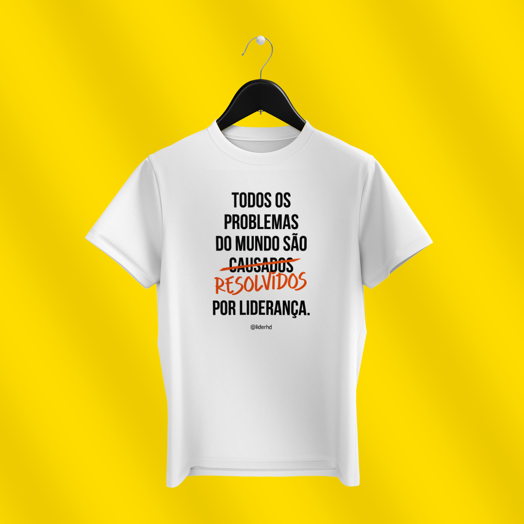 Nome do produto  Camiseta - Todos os problemas do mundo