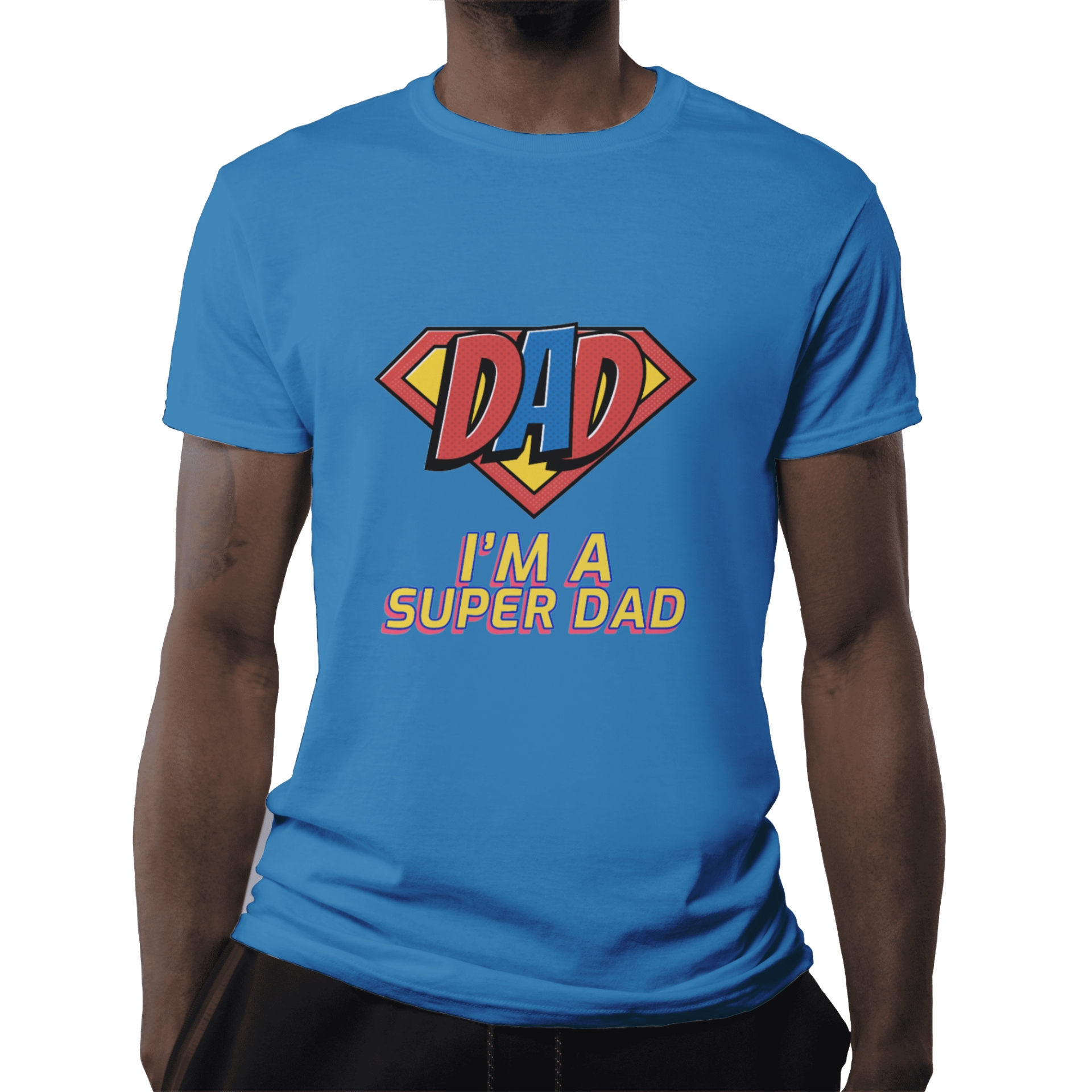 I'M A SUPER DAD