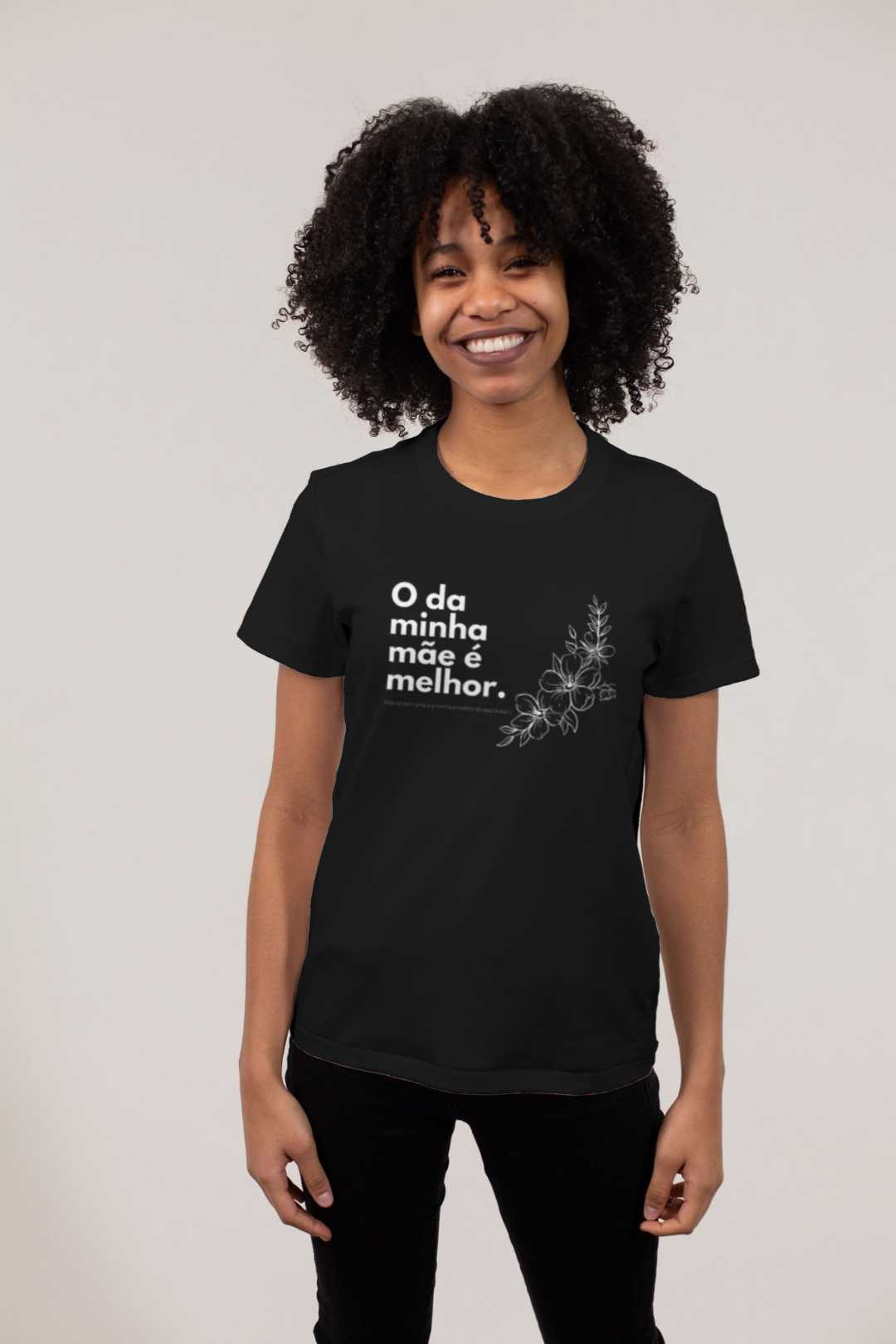 Camisa Baby Look T-shirt Quality - O da minha mãe