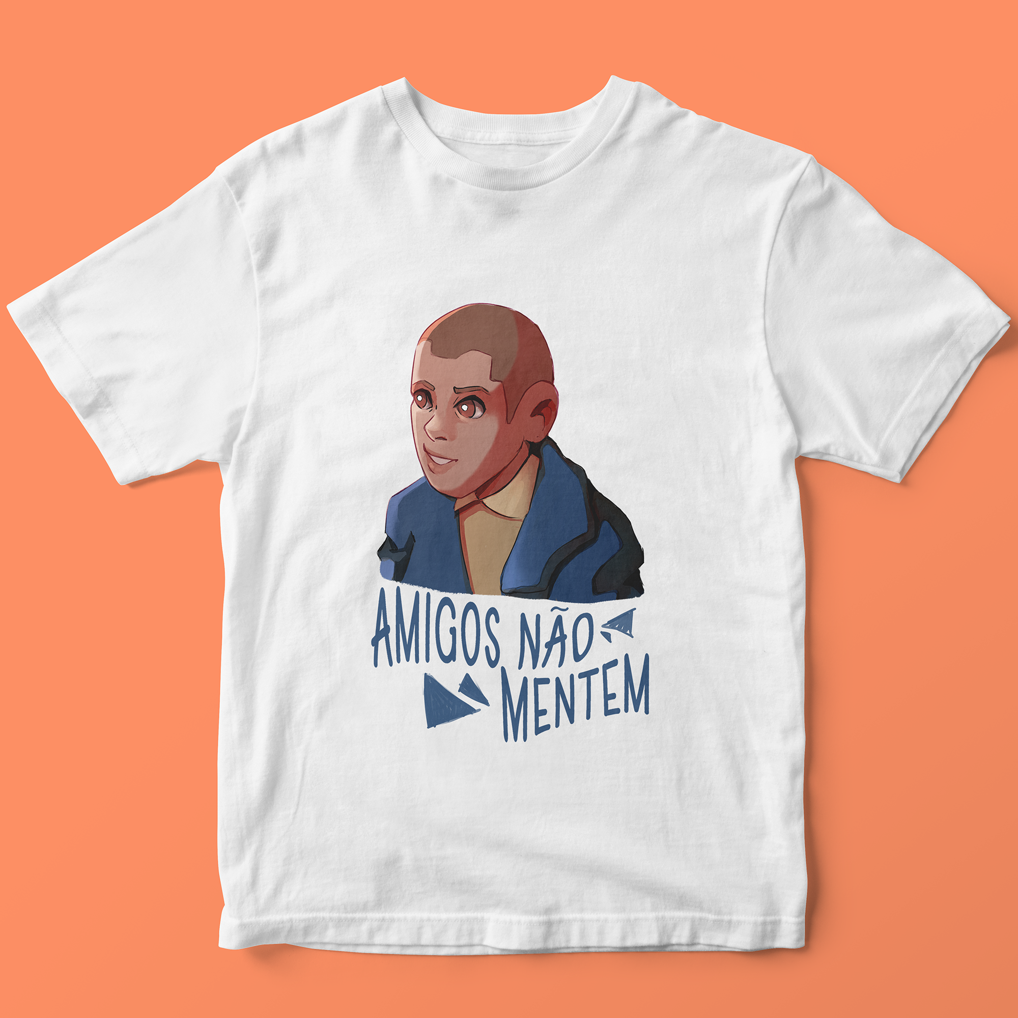 Amigos não mentem - T-SHIRT QUALITY