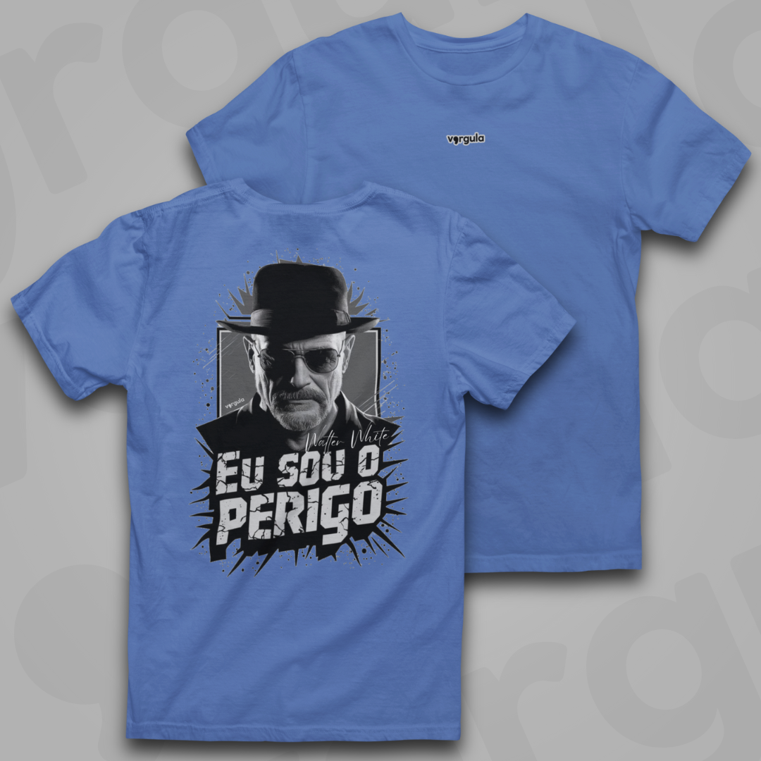 Eu sou o perigo - Walter White