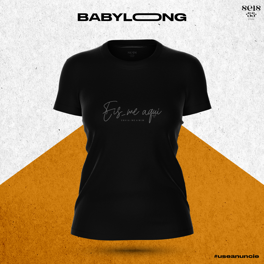 Baby Long Eis-me Aqui