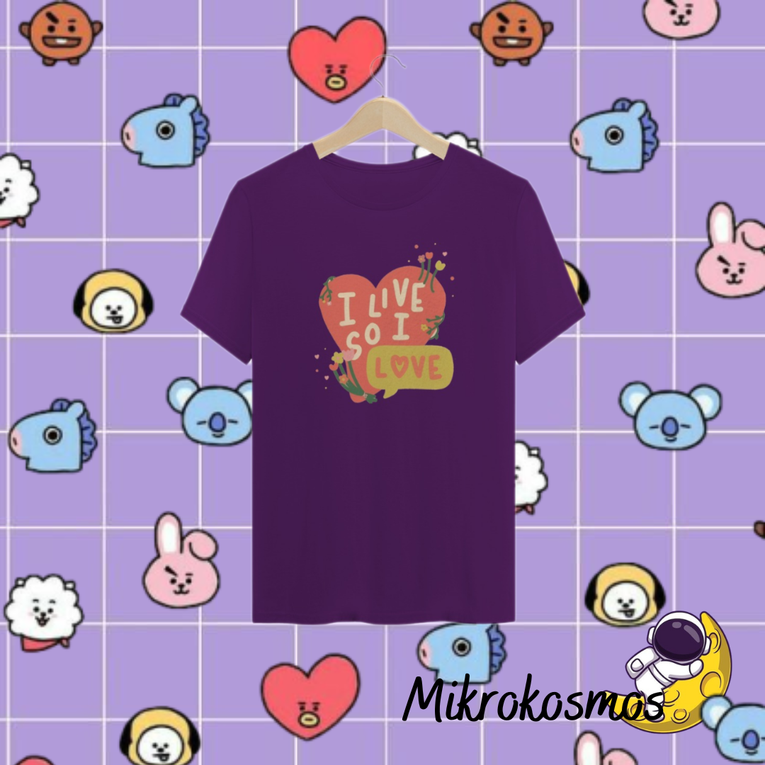 I Live So I Love T-shirt