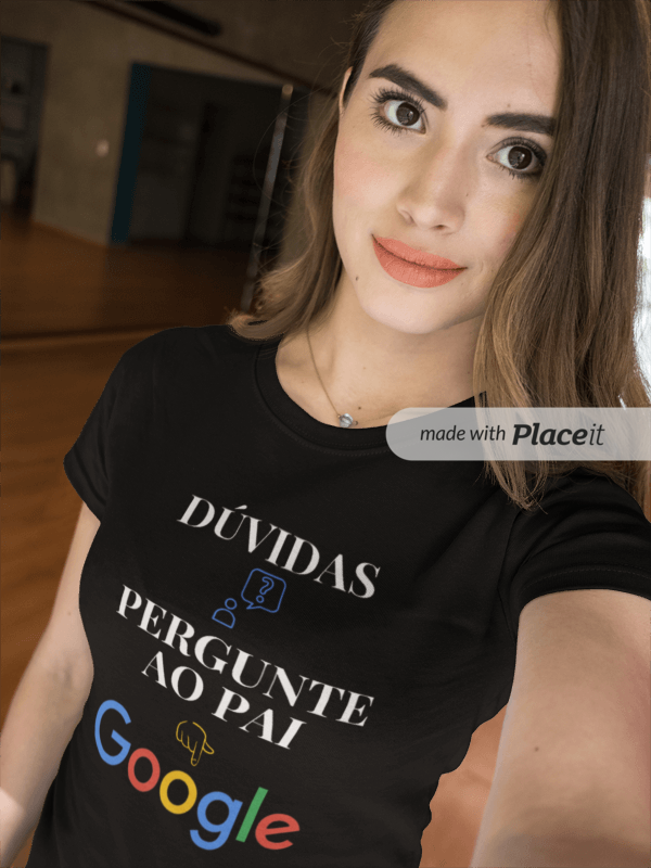 DÚVIDAS? PERGUNTE AO PAI GOOGLE