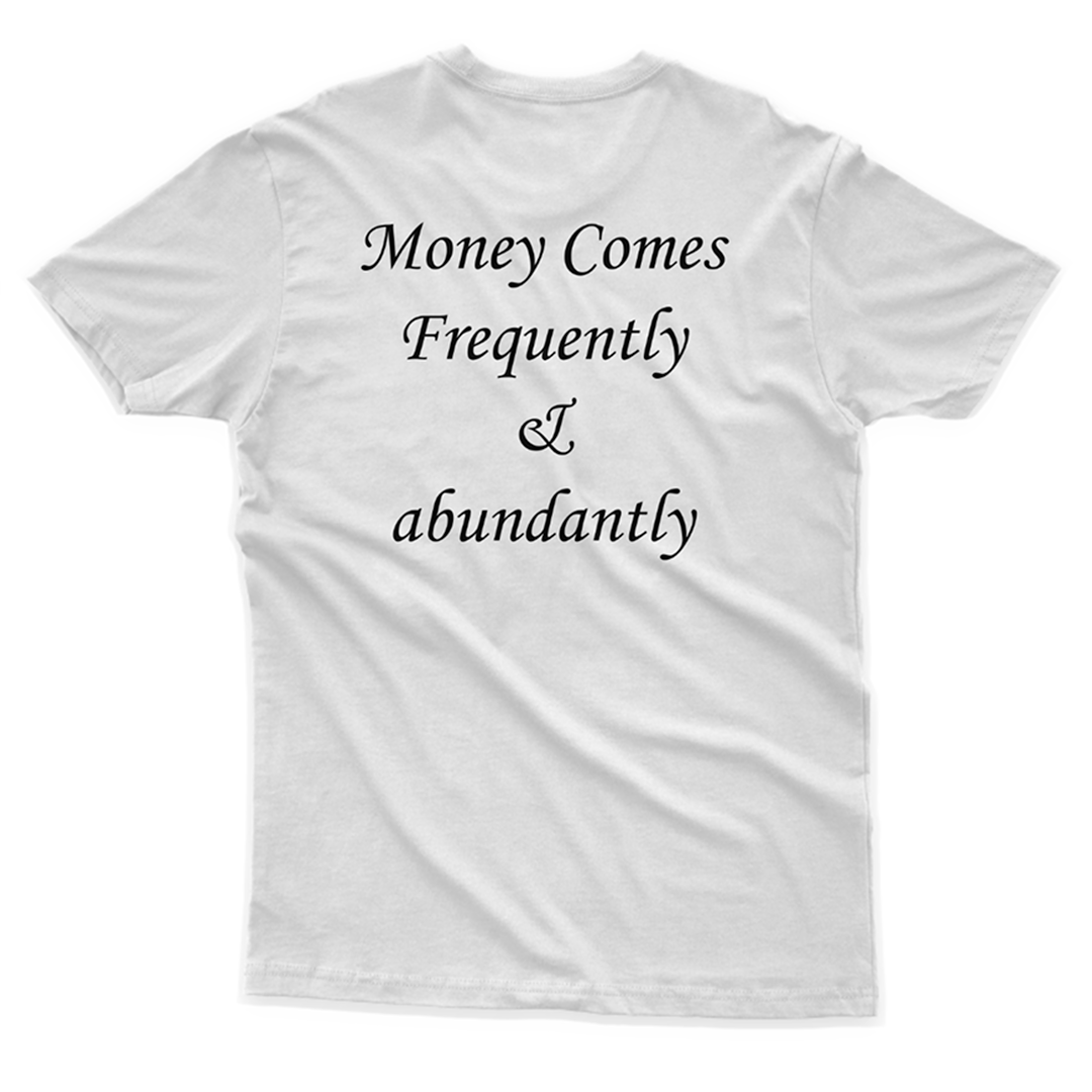 Camiseta Money Comes & abundantly