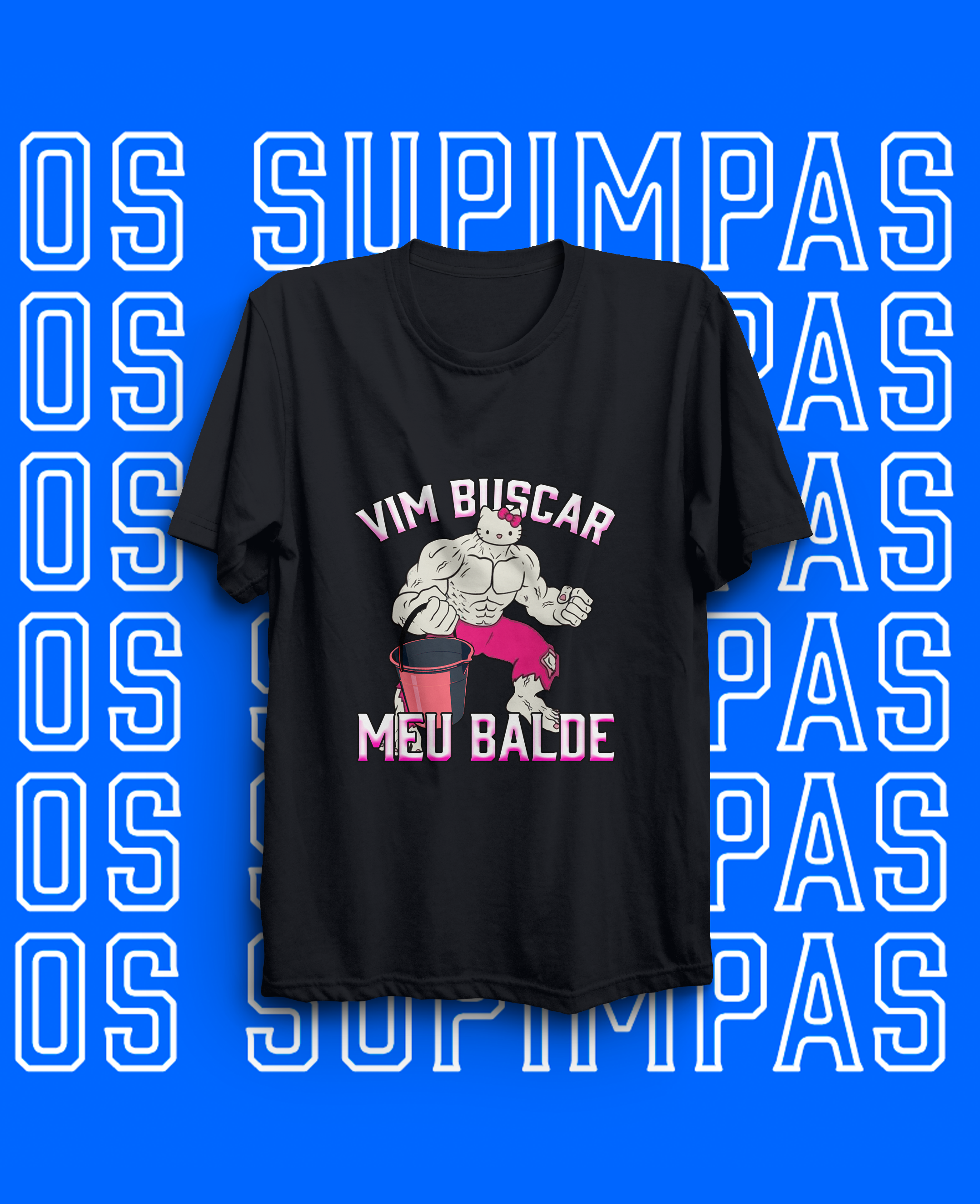 Camiseta - Vim buscar meu balde