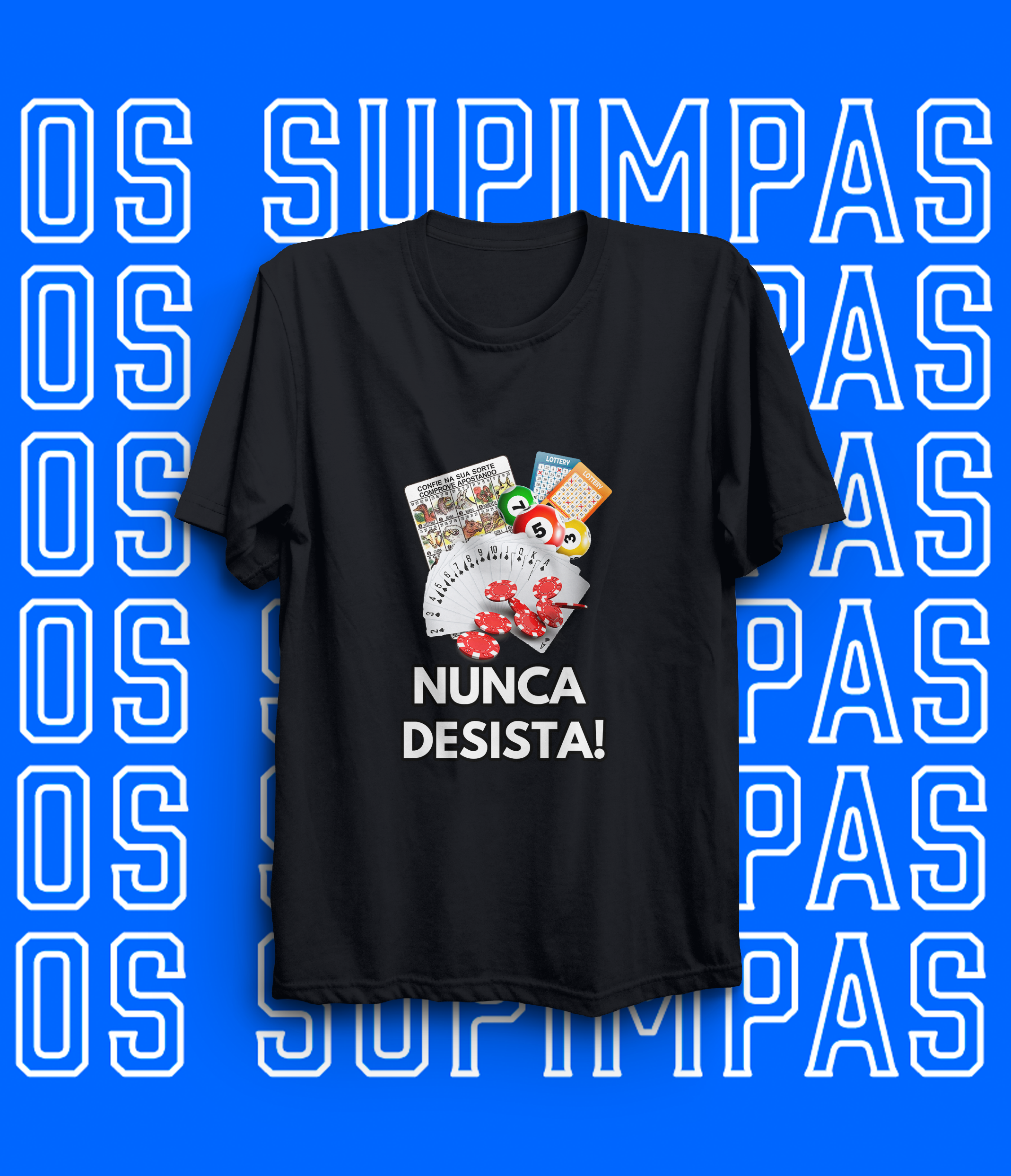 Camiseta - Nunca Desista!