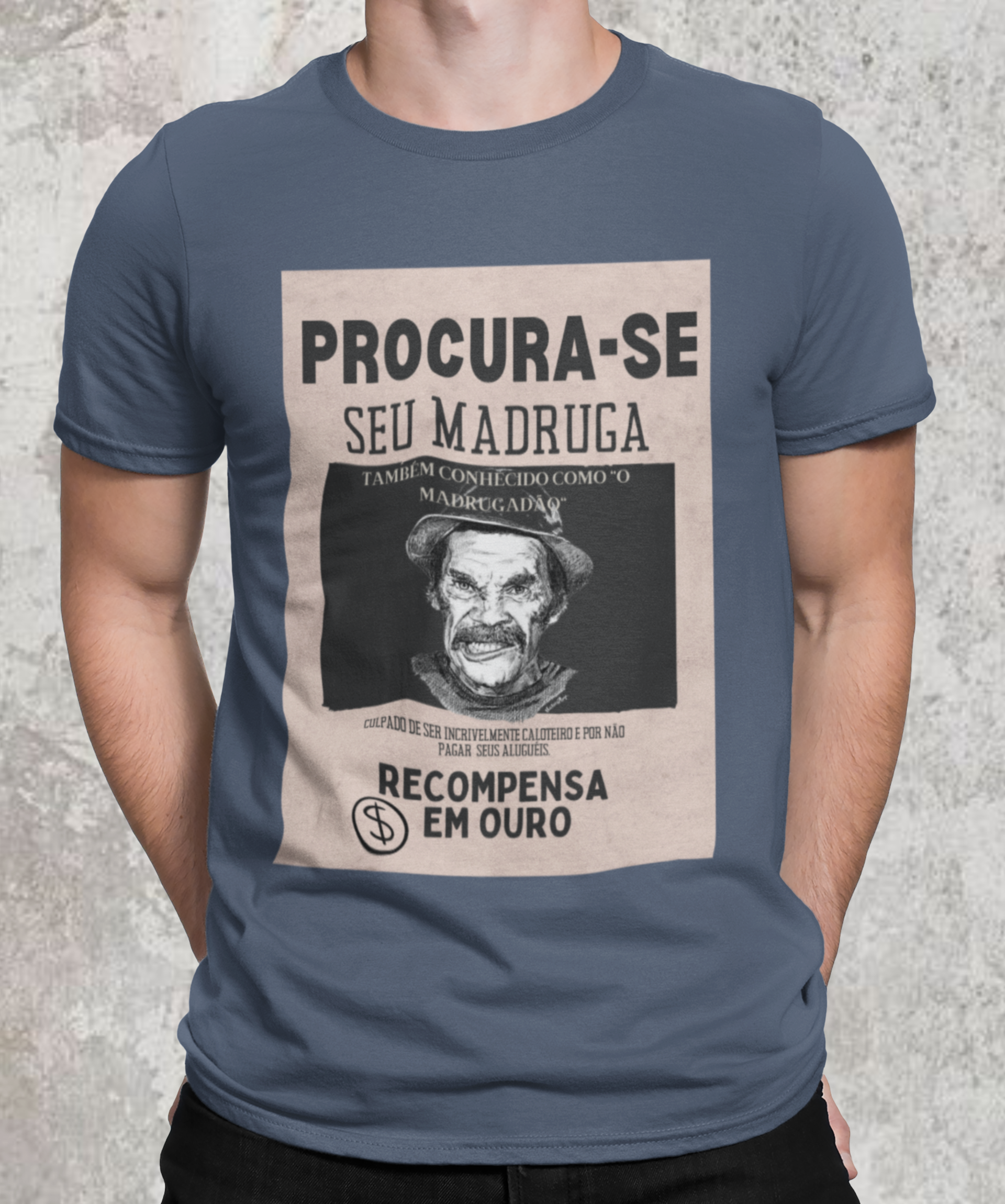 Camiseta estonada  Procura-se Madruga