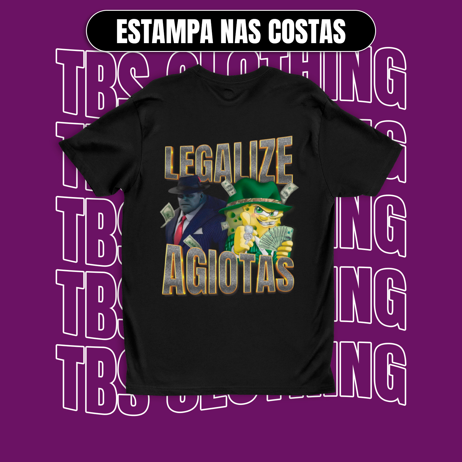(Estampa nas costas) Legalize Agiotas