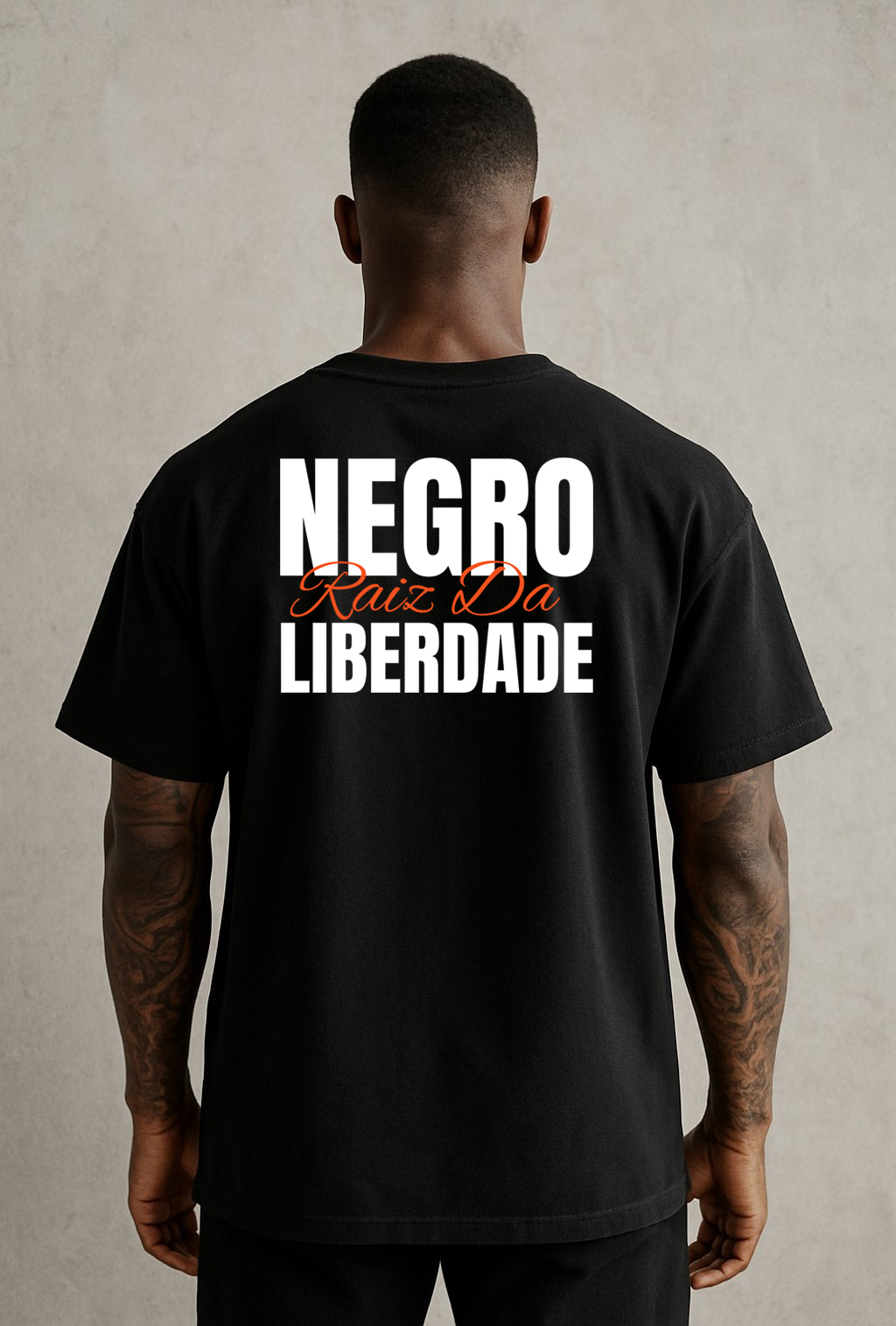 Nome do produto  Negro raiz da Liberdade
