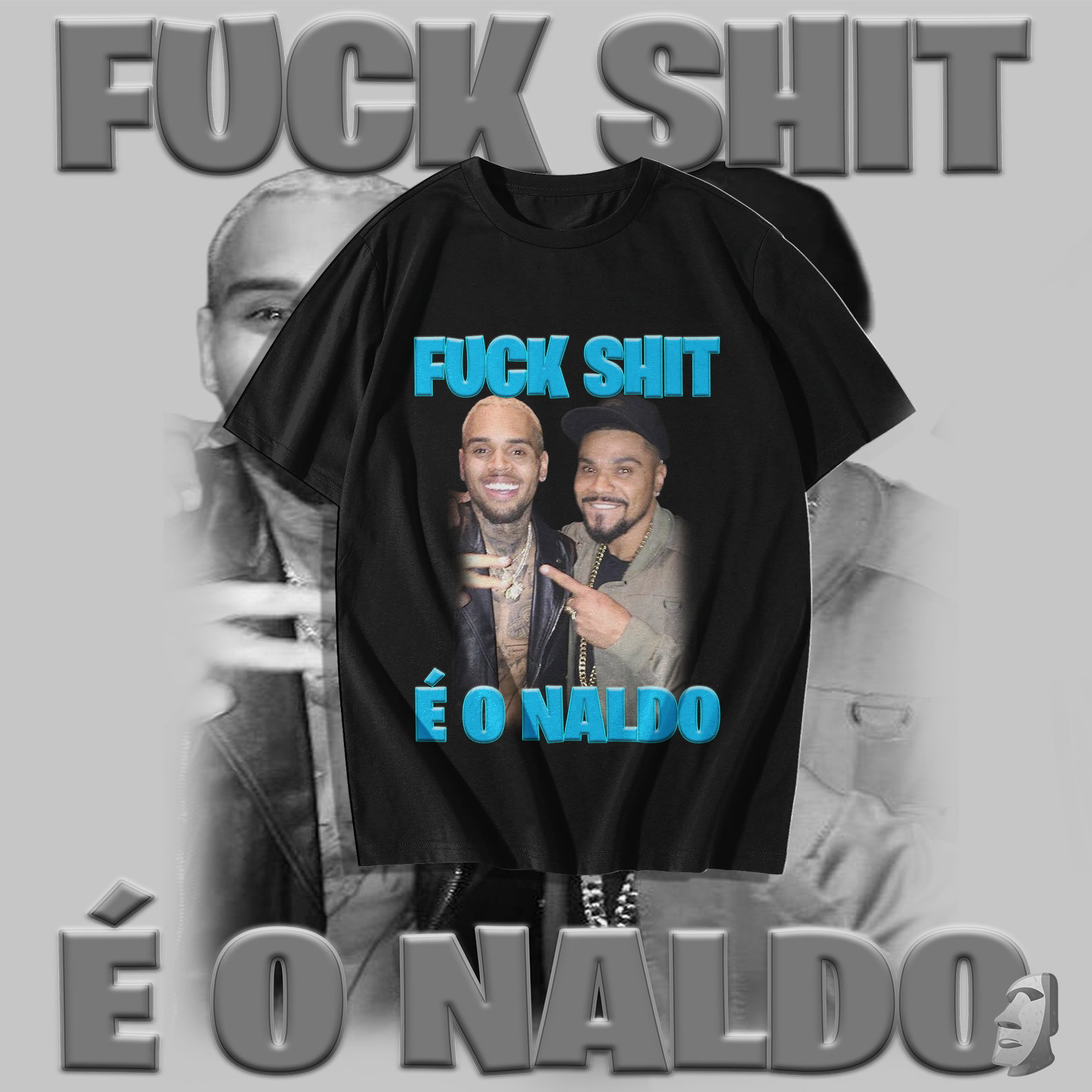 Fuck Shit é o naldo