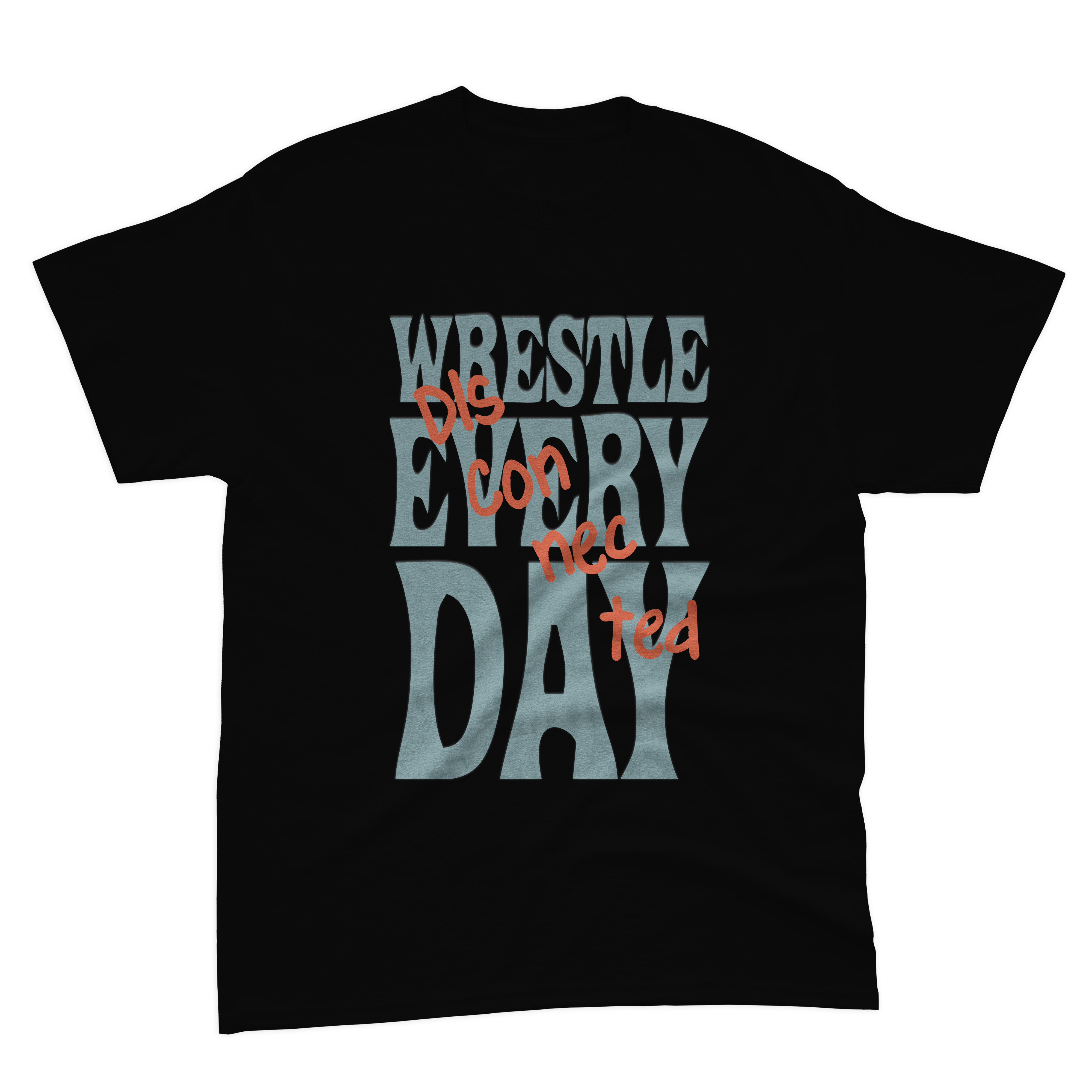 WRESTLE EVERY DAY