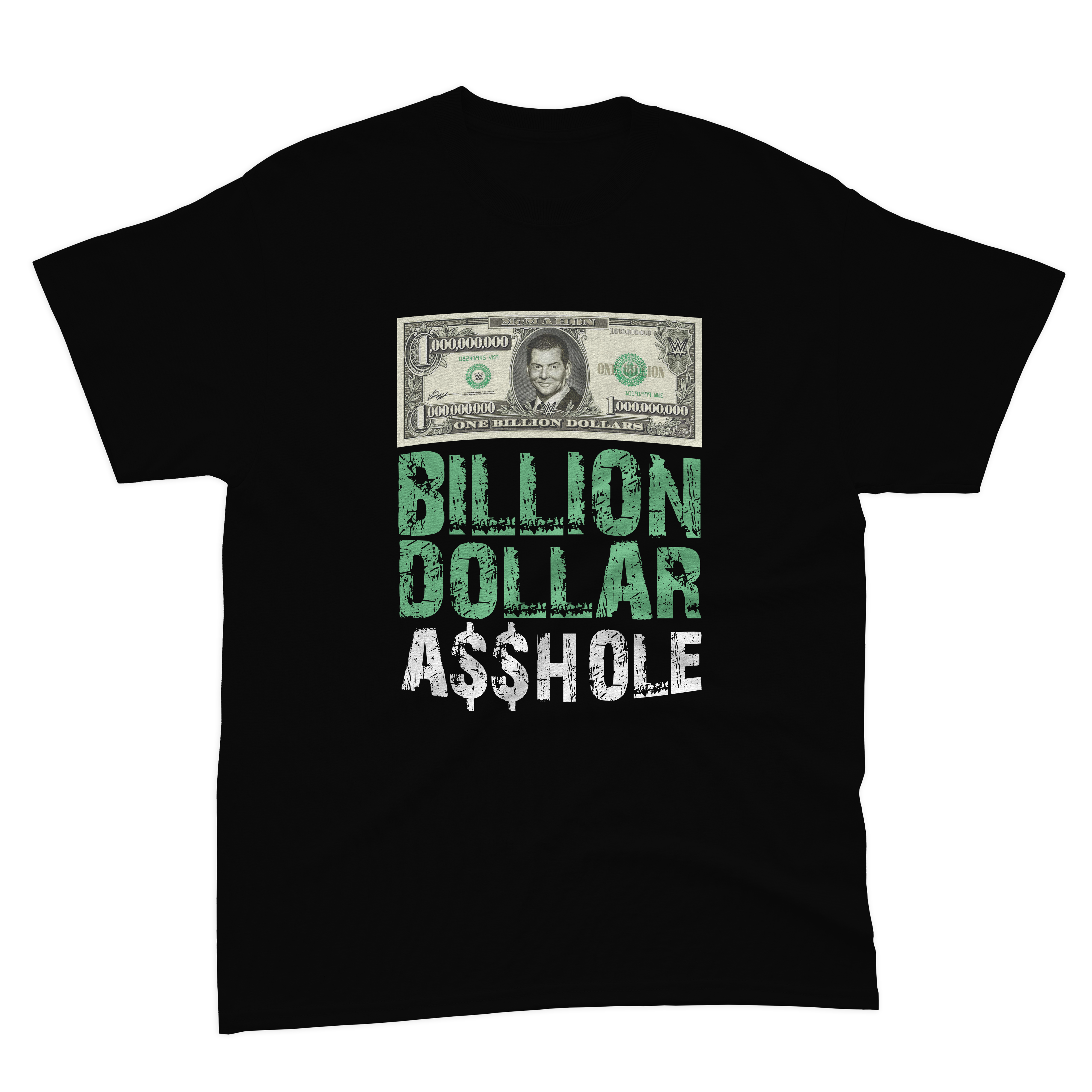 BILLION DOLLAR *SSHOLE