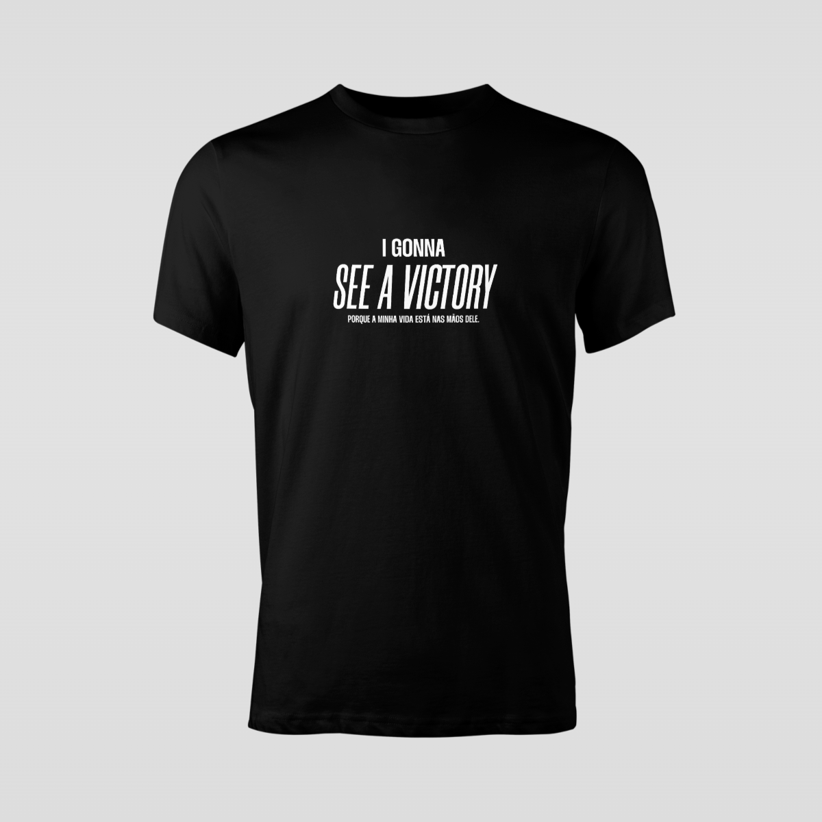 I gonna see a victory