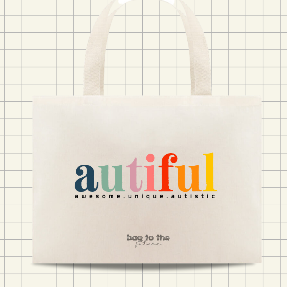 Tote Bag Autiful