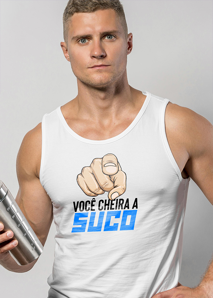 VOCÊ CHEIA A SUCO (regata branca)