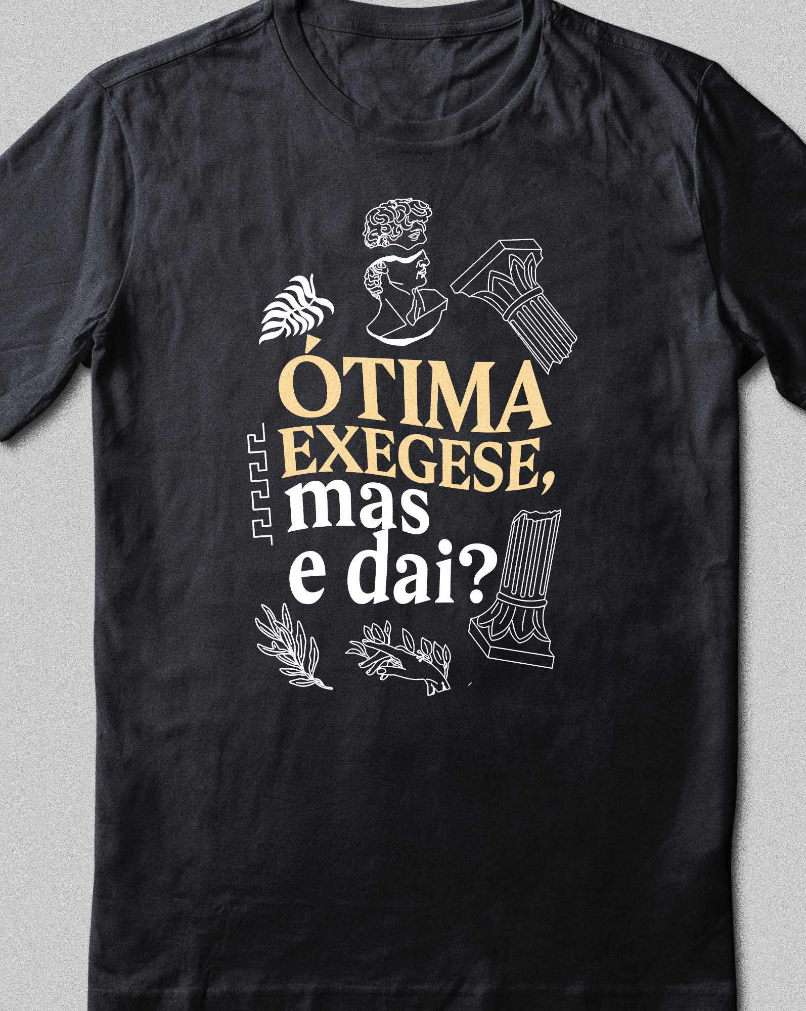 Ótima exegese, mas e dai? | Masculina