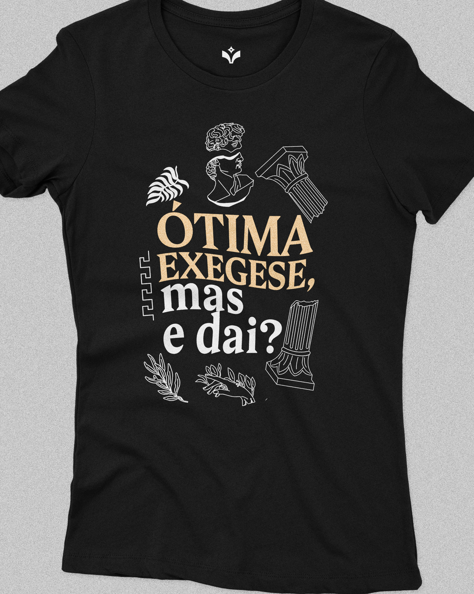 Ótima exegese, mas e dai? | Feminina