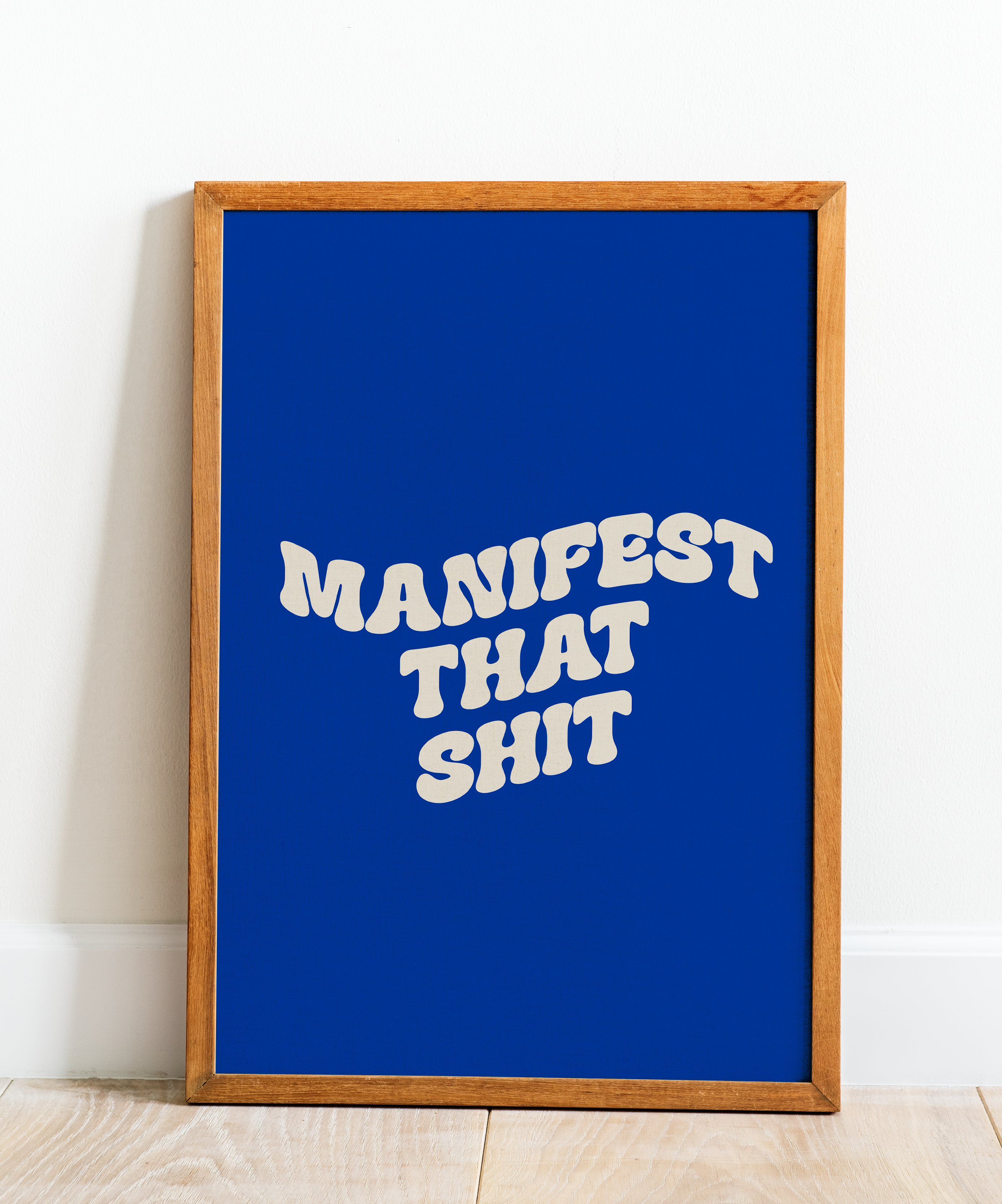 poster em tecido - manifest that shit azul