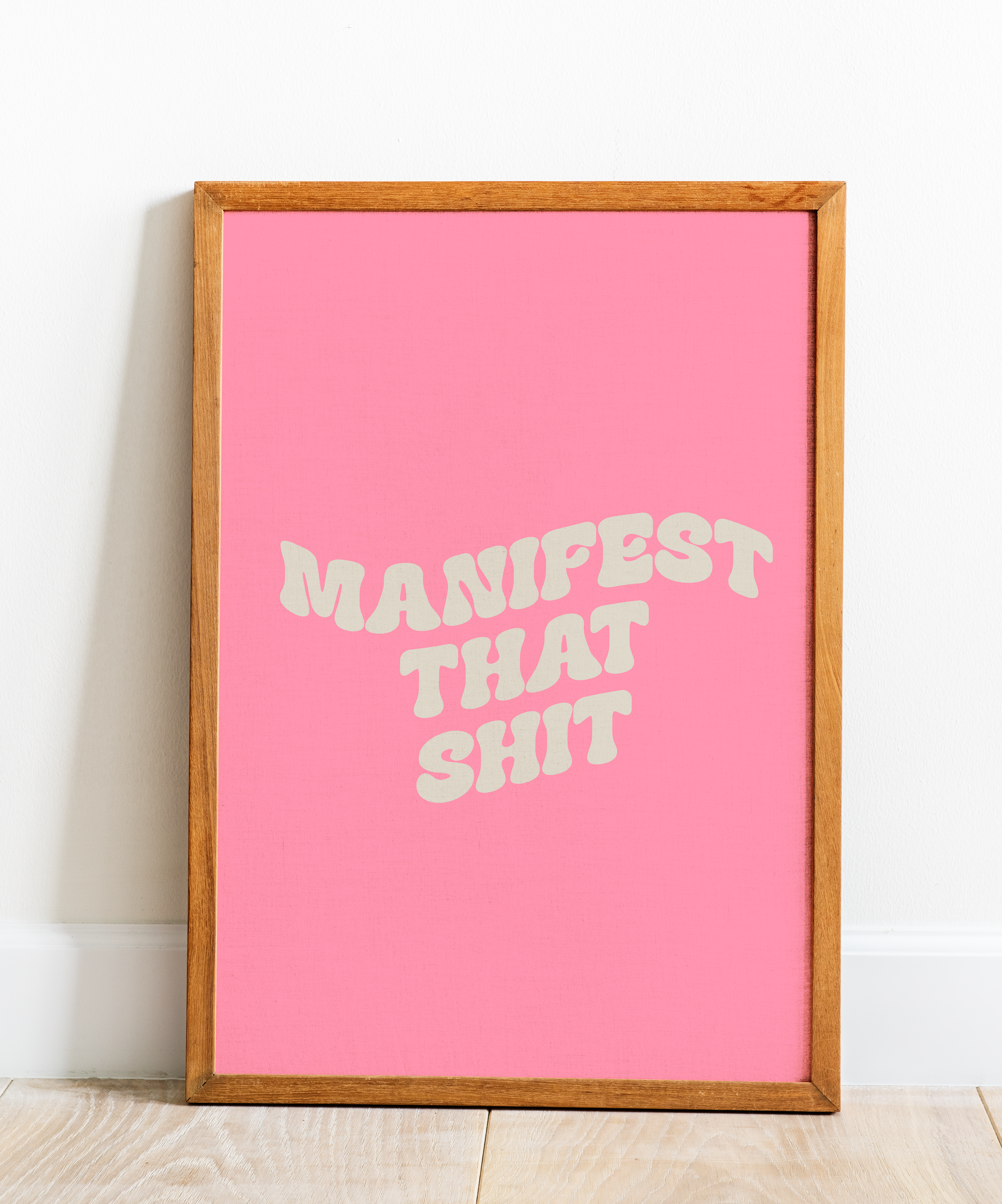 poster em tecido - manifest that shit rosa