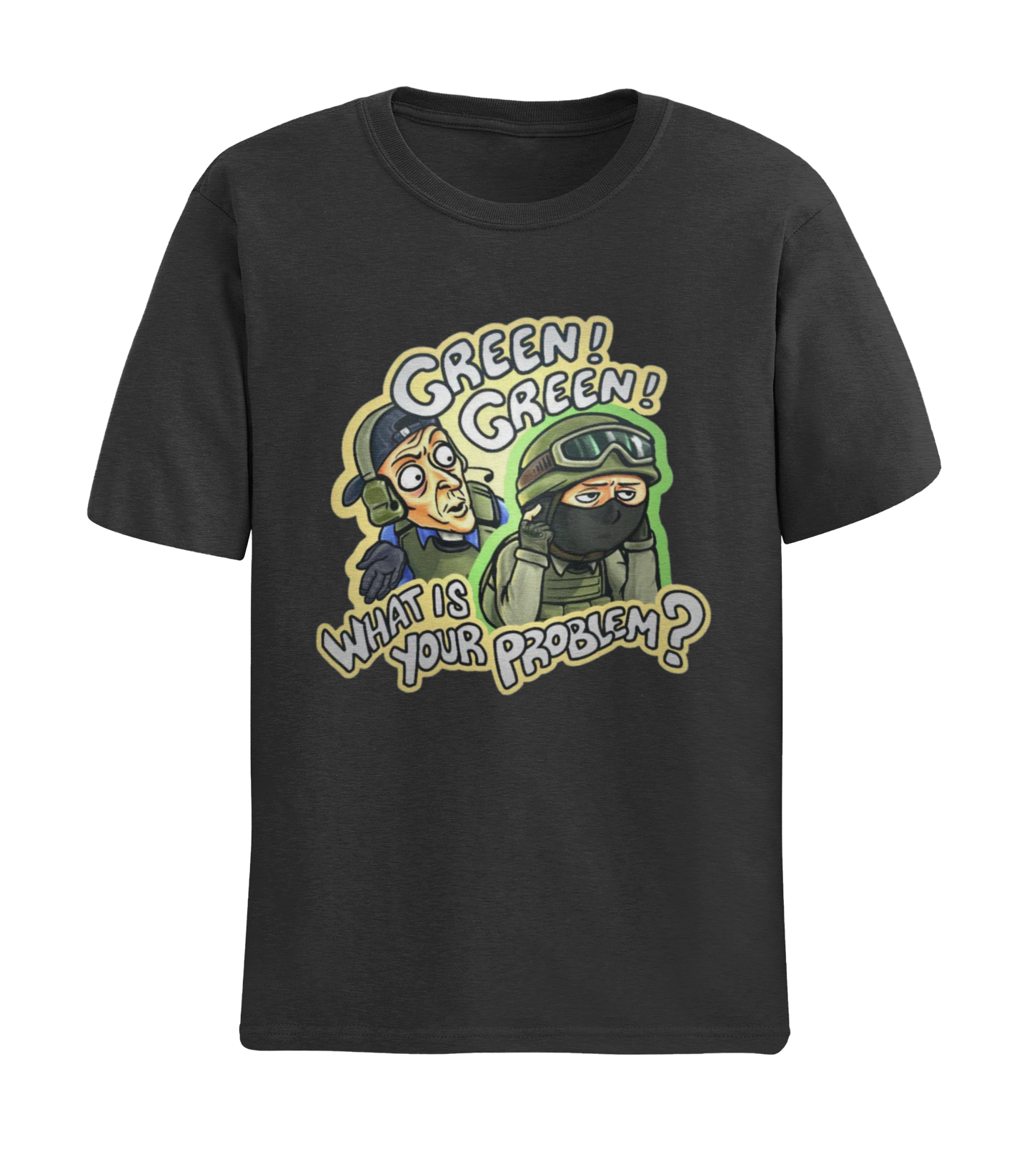 Camiseta CS GREEN GREEN WHAT IS YOUR PROBLEM Unissex