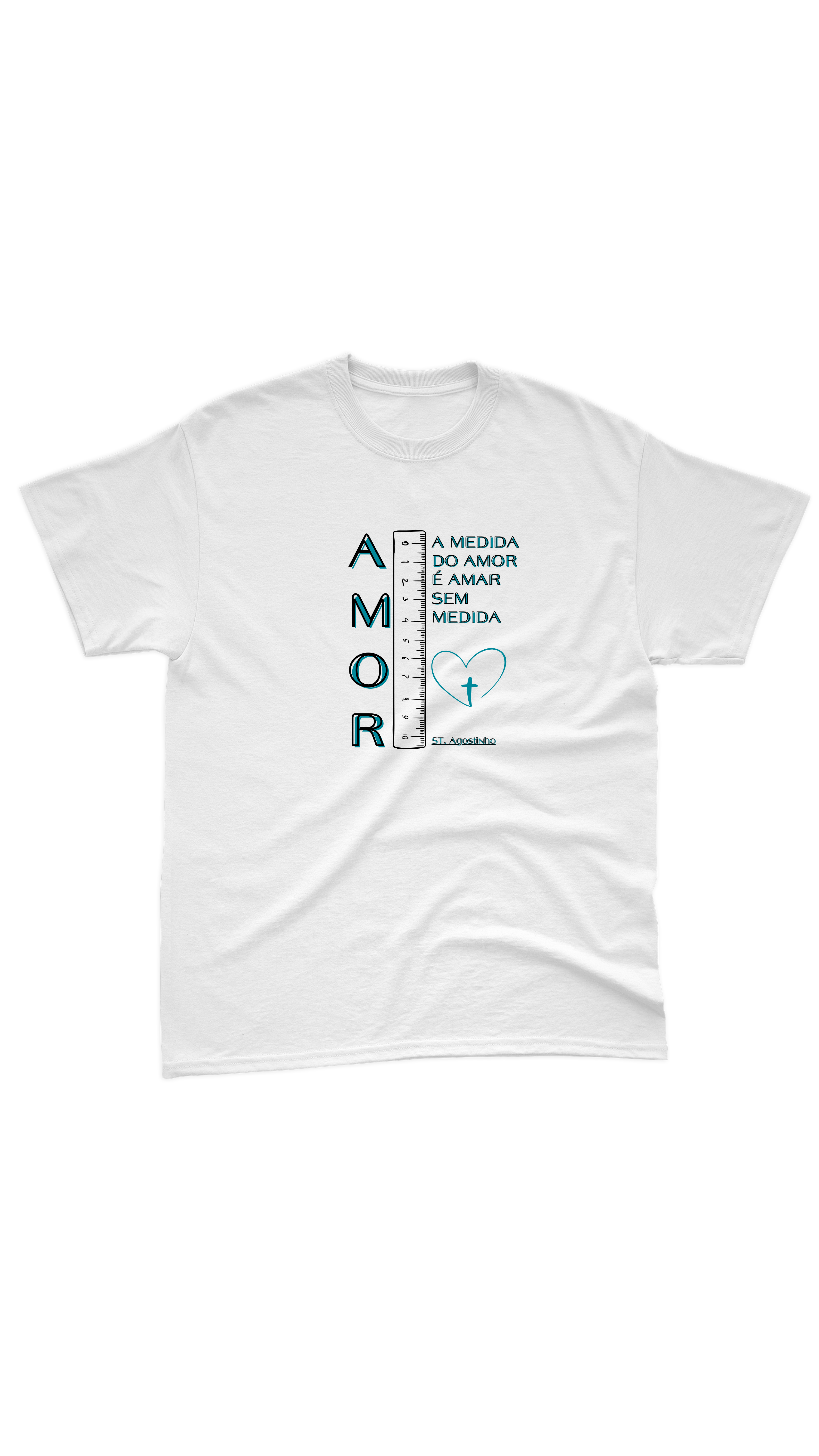 Camiseta - A medida do amor