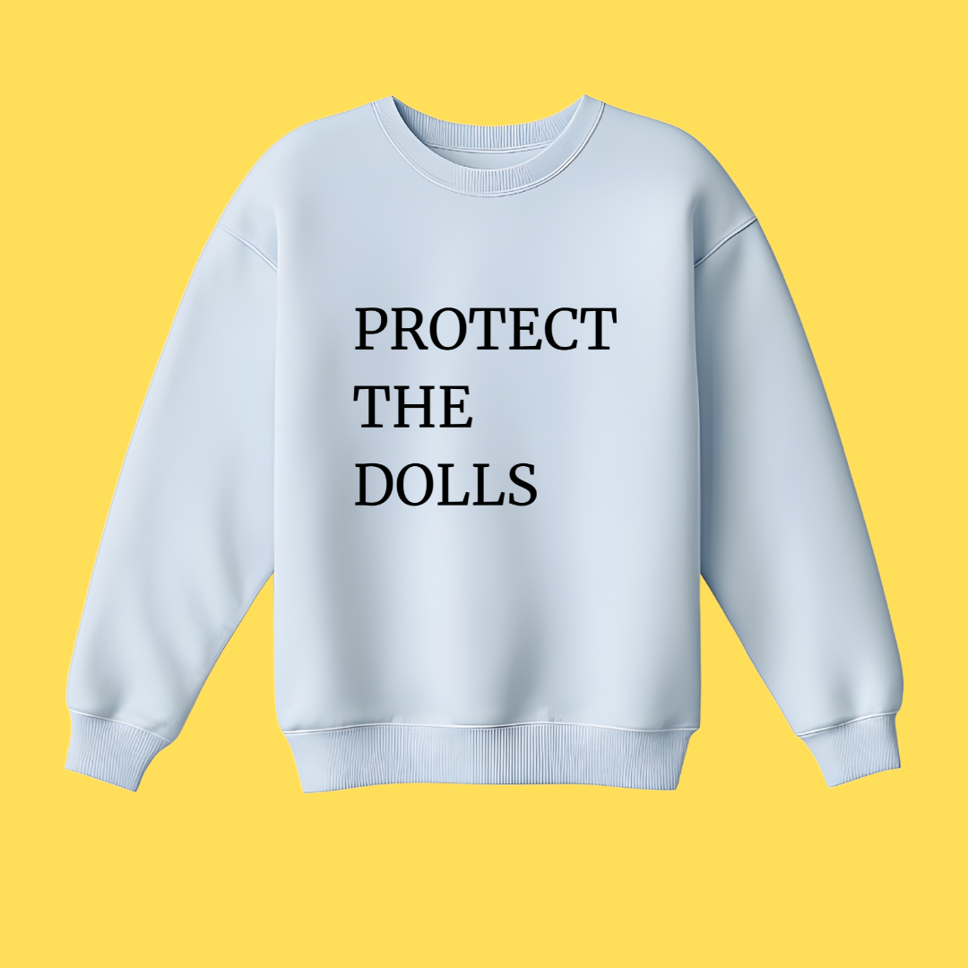 Moletom Protect the Dolls