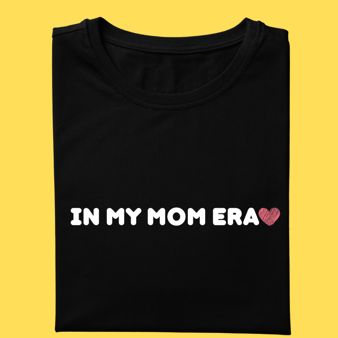 Camiseta in my mom era