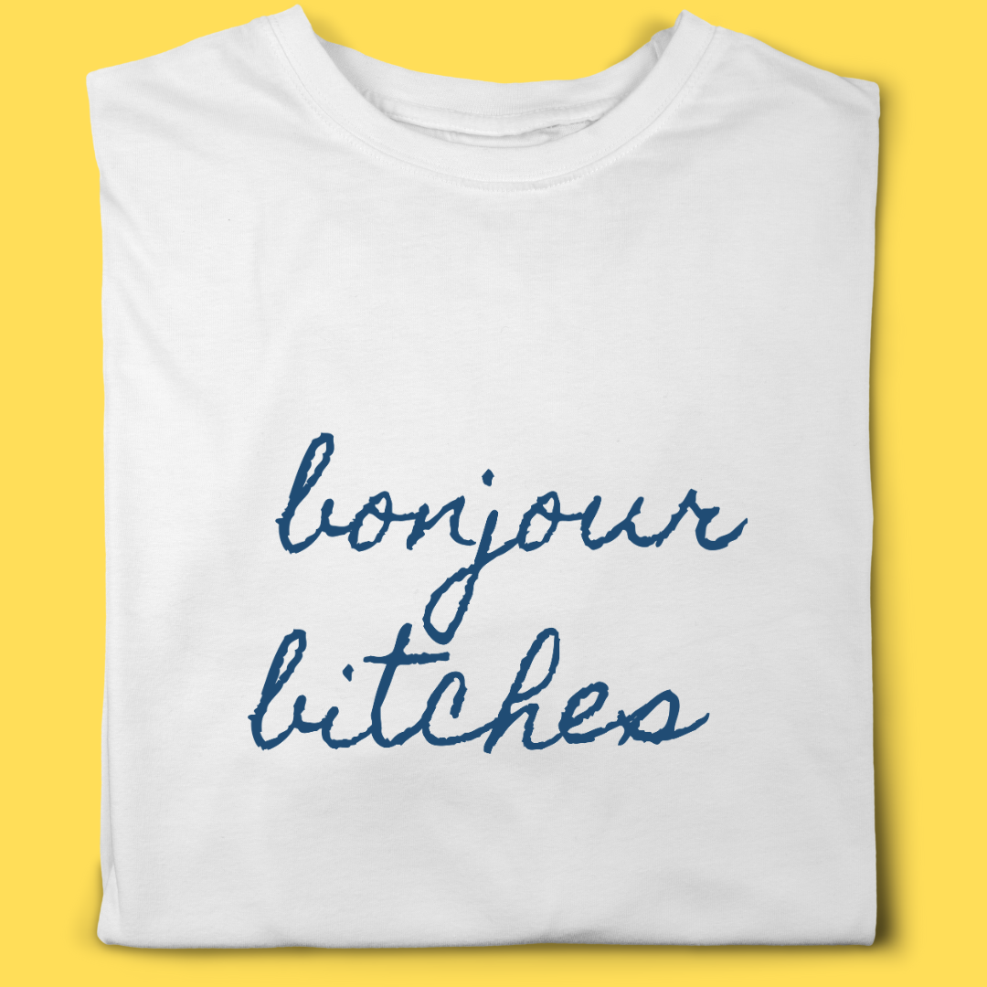 Camiseta bonjour bitches