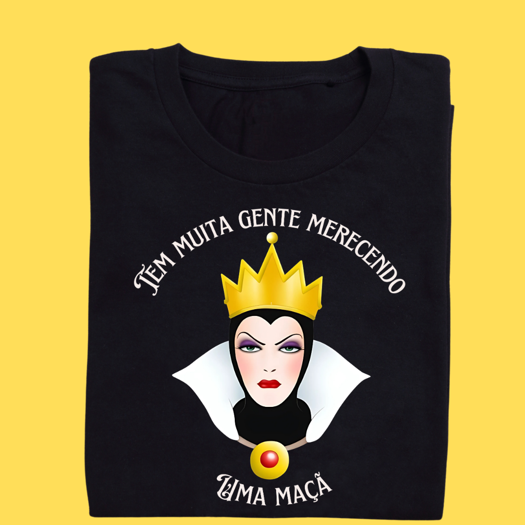 Camiseta Rainha má Tem muita gente merecendo uma maçã 