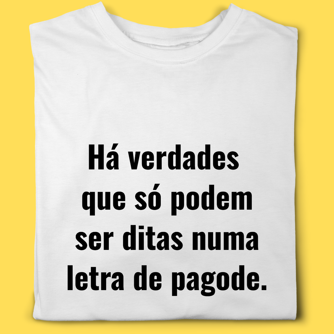 Camiseta Verdades Letra de Pagode