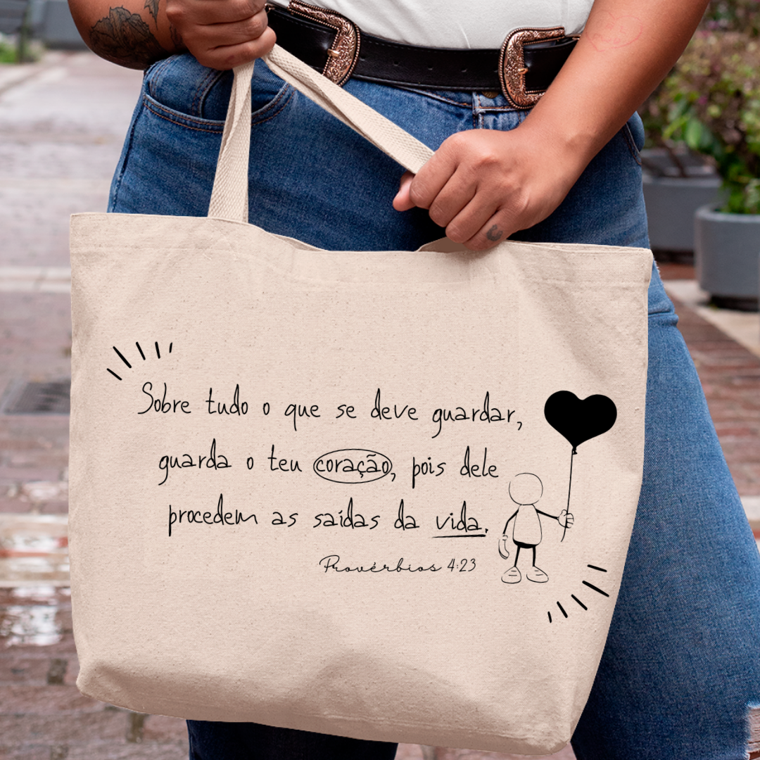 Eco Bag Versículo - Provérbios 4:23 - Guarda o Coração