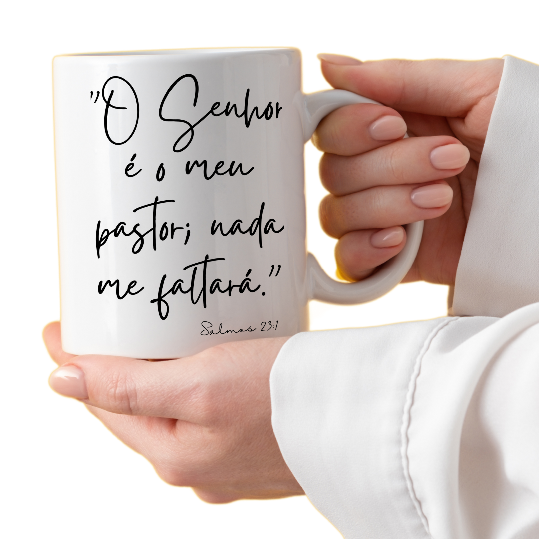 Caneca Versículo - Salmos 23:1 - O Senhor é o meu Pastor