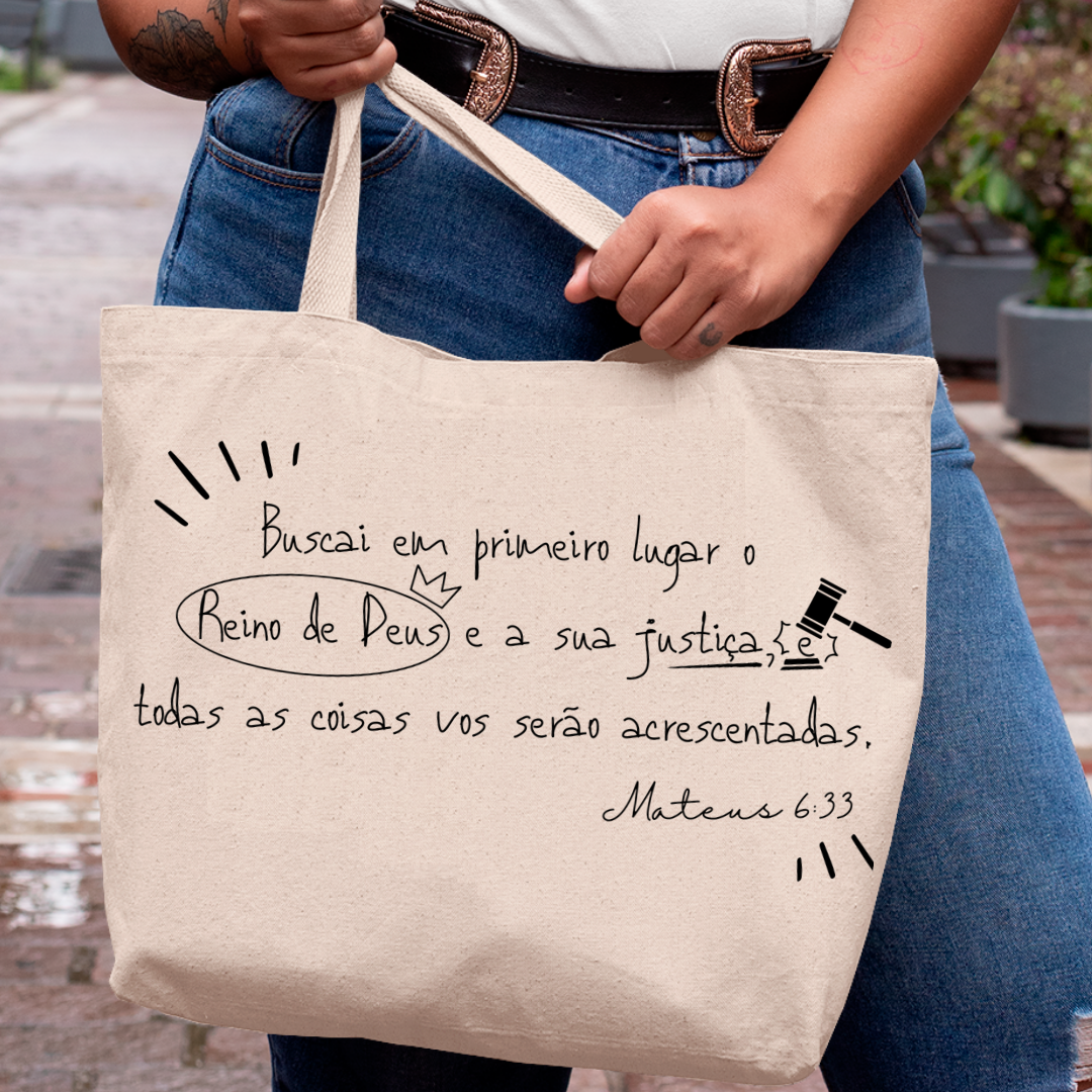 Eco Bag Versículo - Mateus 6:33 - Buscai o Reino de Deus