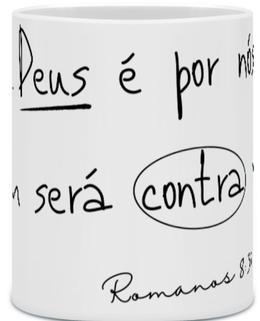 Caneca Versículo - Romanos 8:31 - Se Deus é por nós