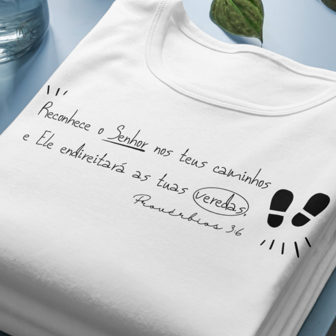 Camiseta Versículo - Provérbios 3:6 - Caminhos do Senhor - Estampa Preta