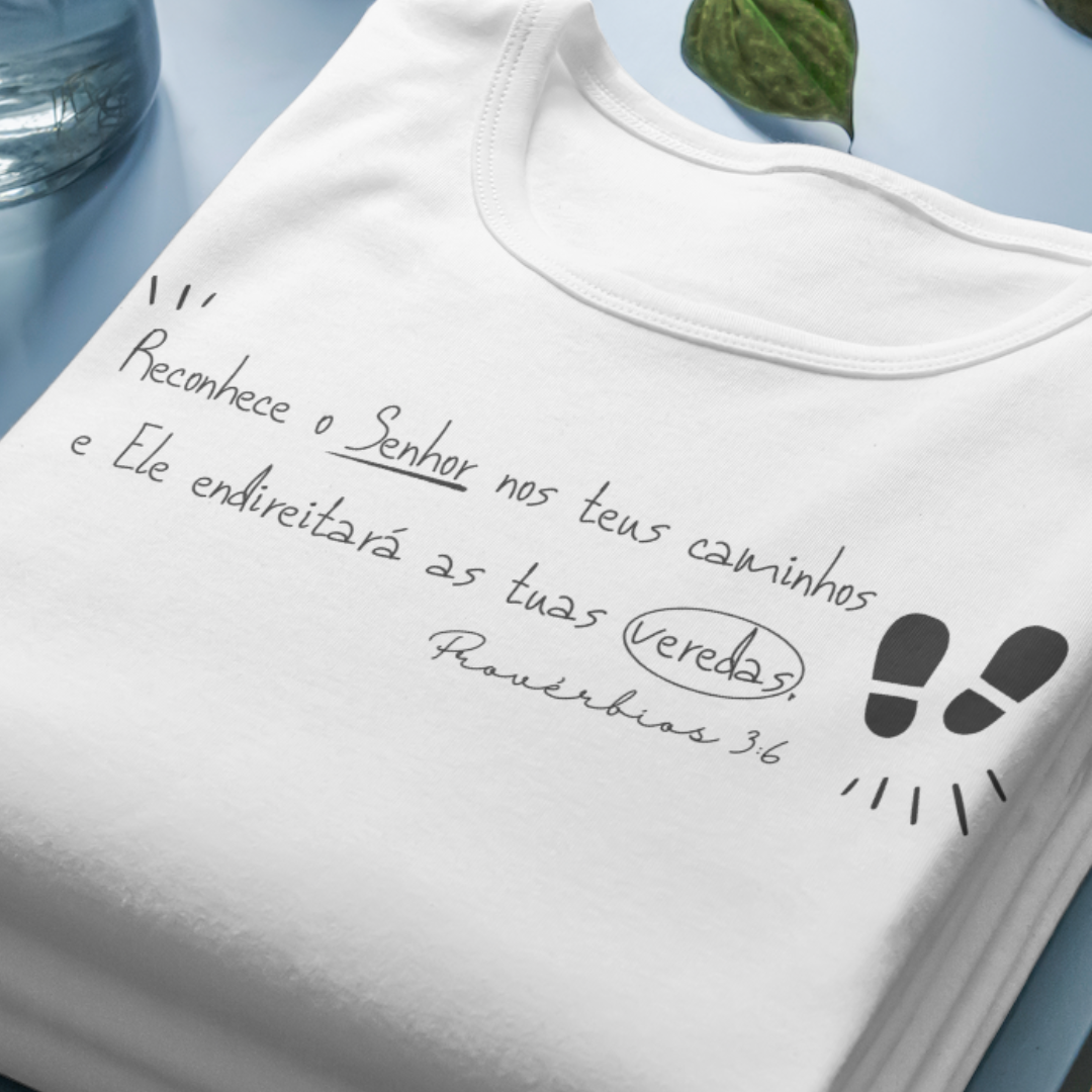 Camiseta Versículo - Provérbios 3:6 - Caminhos do Senhor - Estampa Preta