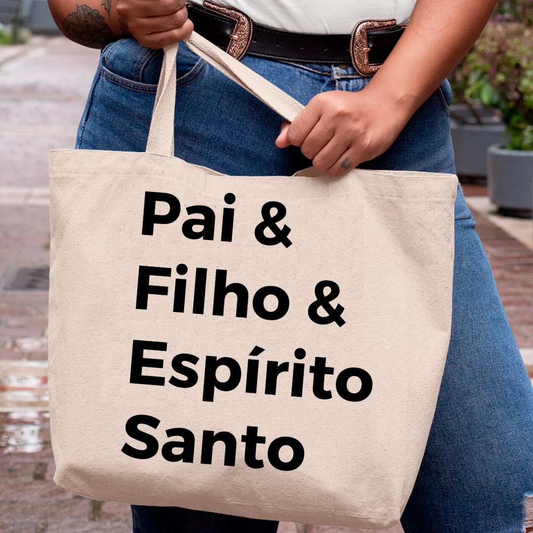 Eco Bag Frases - Pai, Filho e Espirito Santo