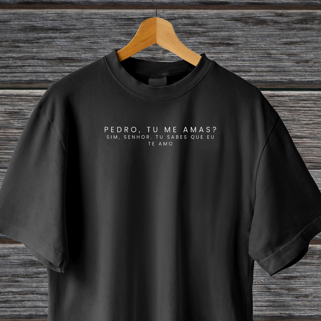 Camiseta - Pedro, tu me amas?
