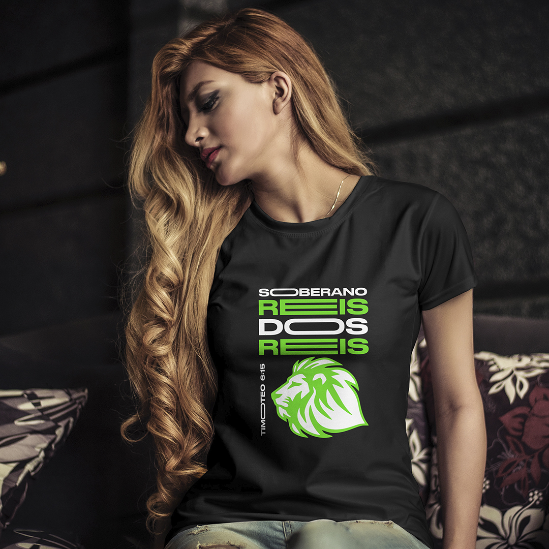 Camiseta Feminina - Soberano Reis dos Reis