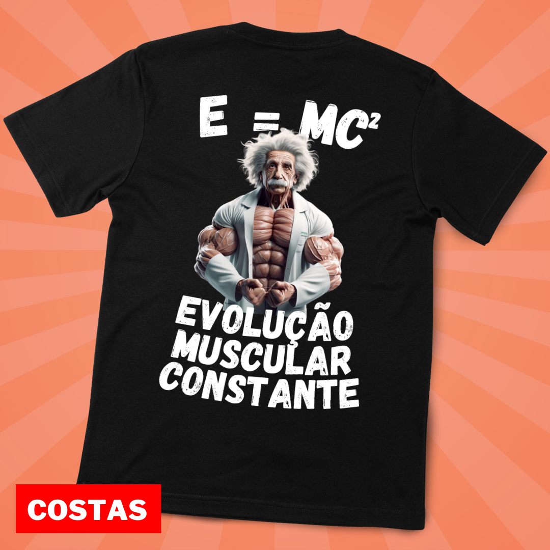 Camiseta - Evolução Muscular Constante