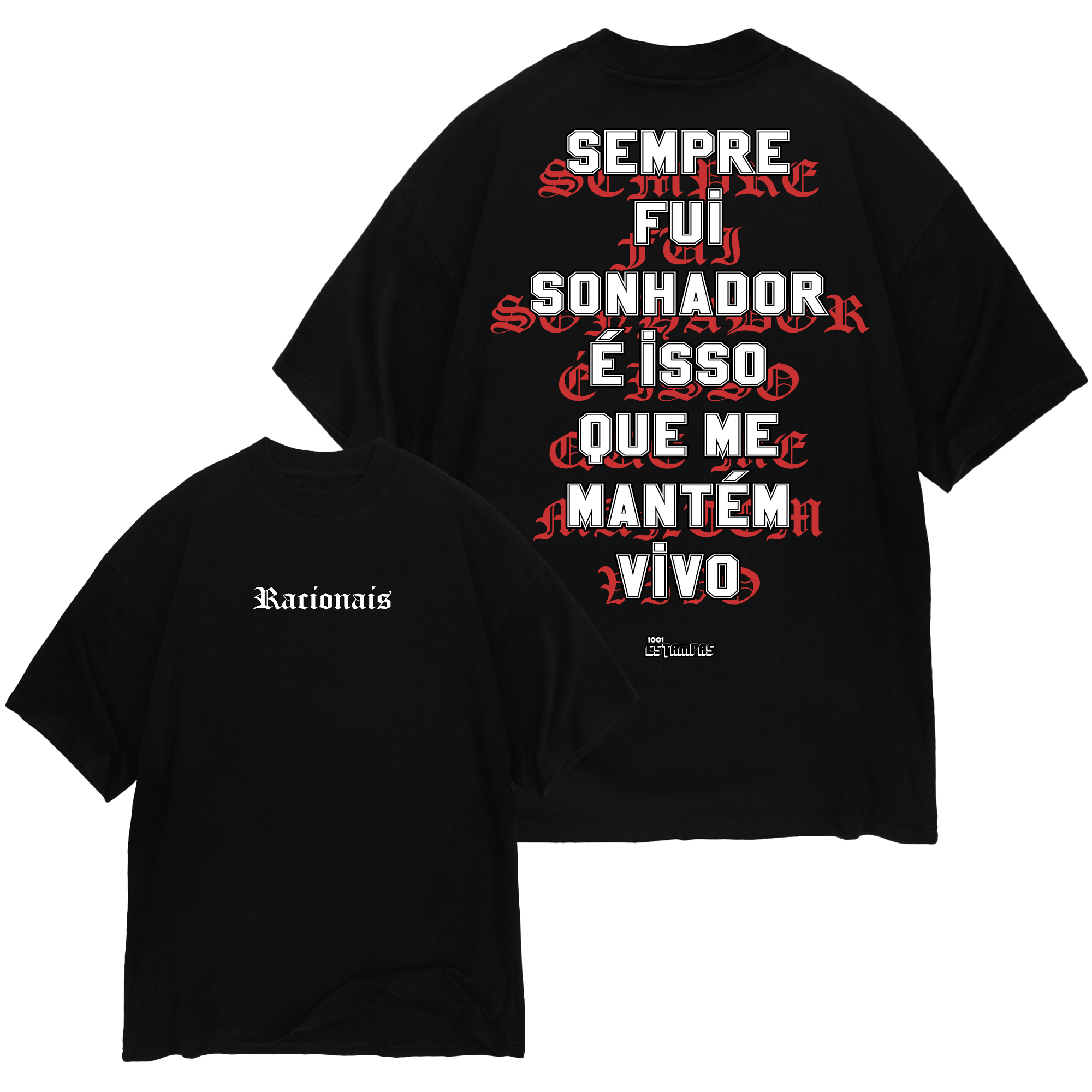 Camiseta Oversized - Sempre fui Sonhador