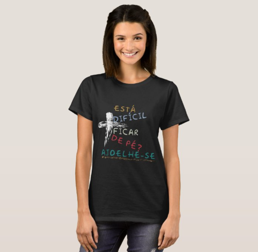 Camiseta Feminina Ajoelhe 100% Algodão Qualidade Premium